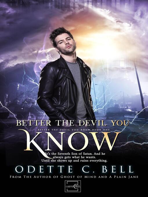 Title details for Better the Devil You Know Book One by Odette C. Bell - Available
